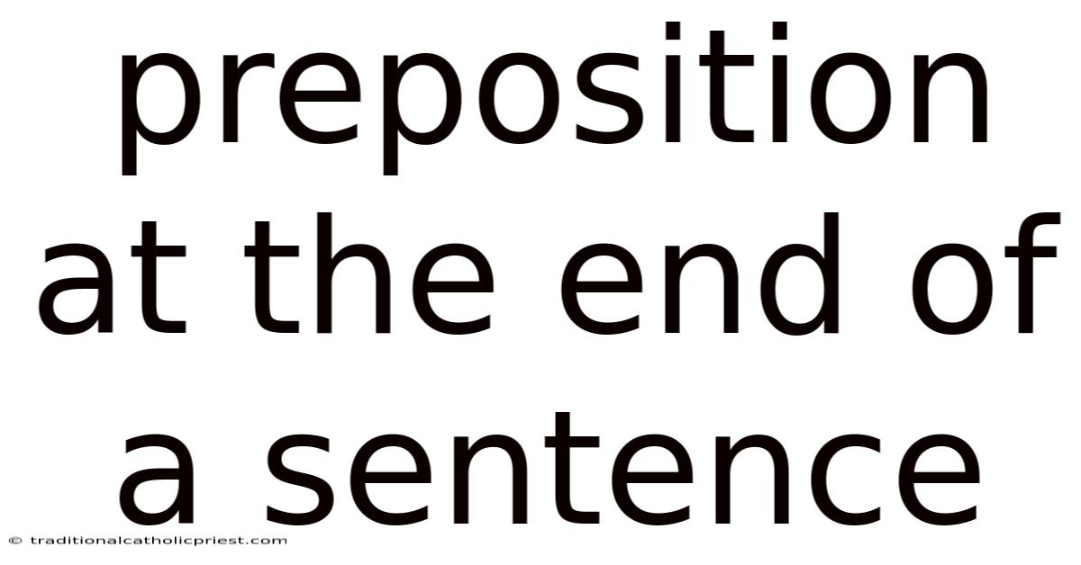 Preposition At The End Of A Sentence