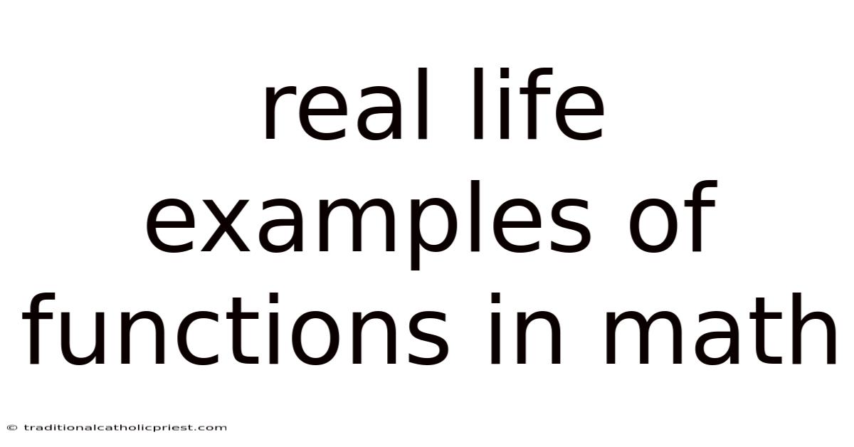Real Life Examples Of Functions In Math