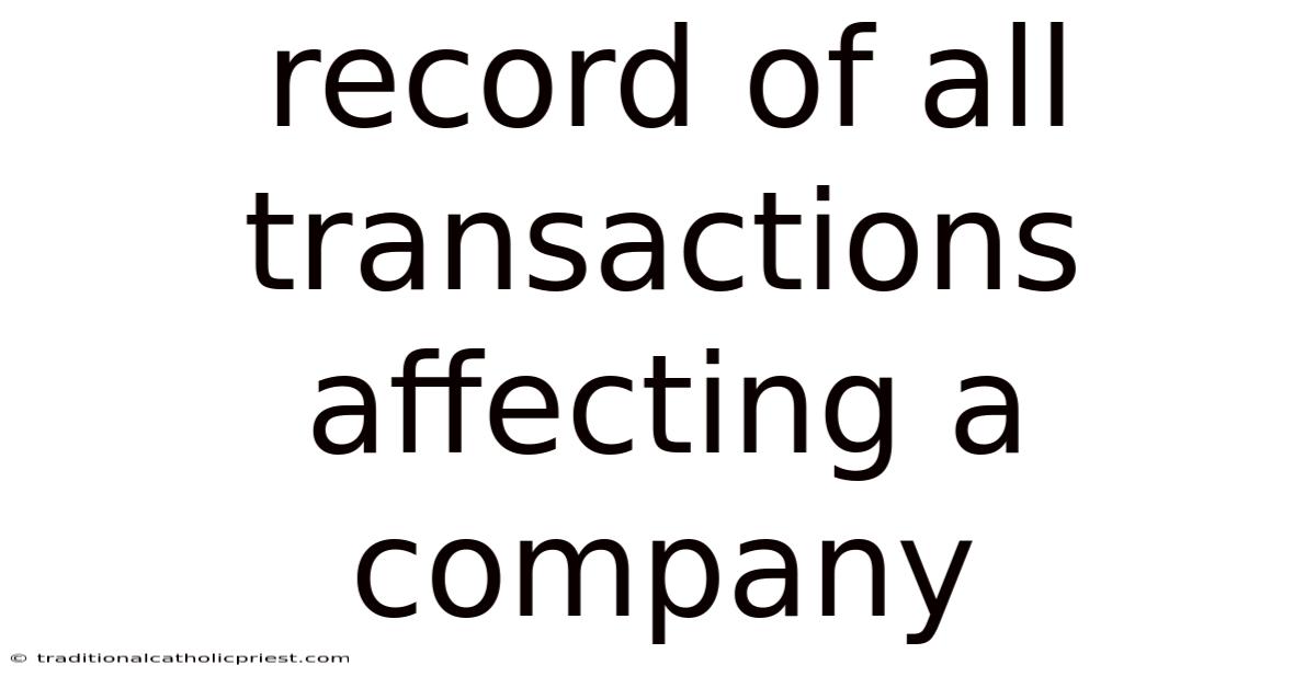 Record Of All Transactions Affecting A Company