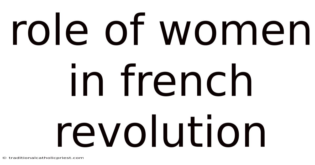 Role Of Women In French Revolution