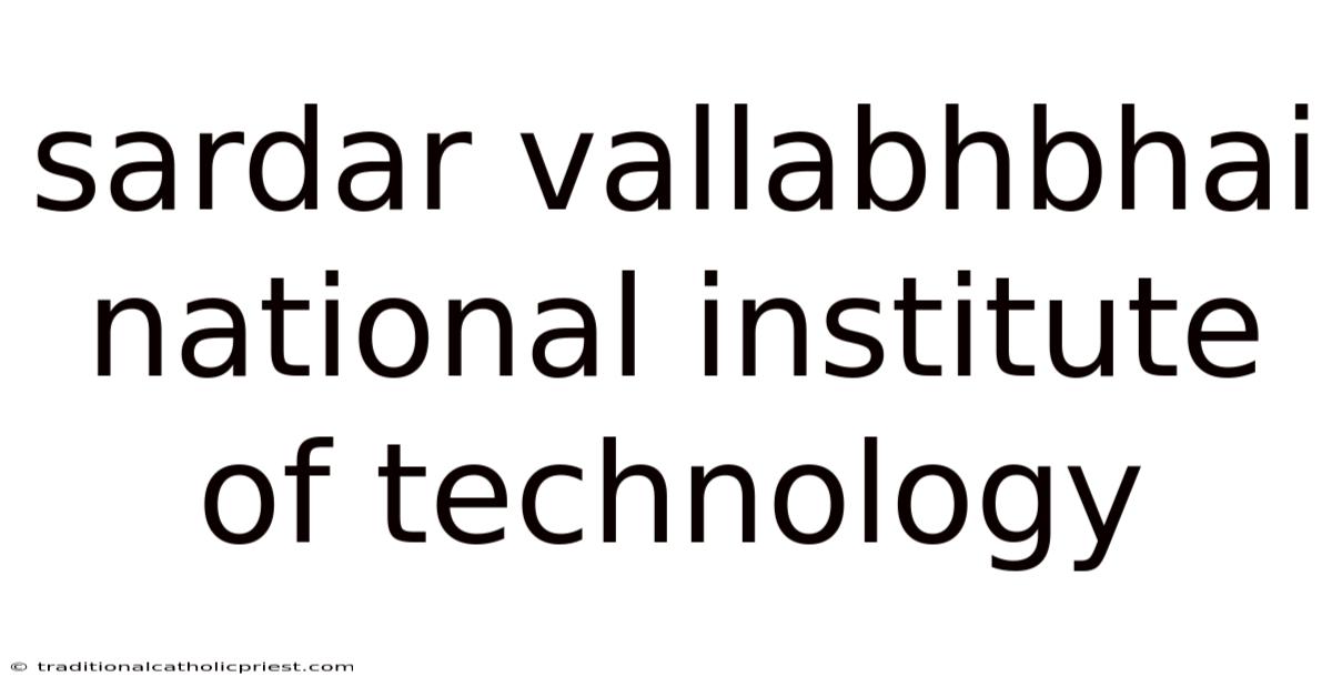 Sardar Vallabhbhai National Institute Of Technology