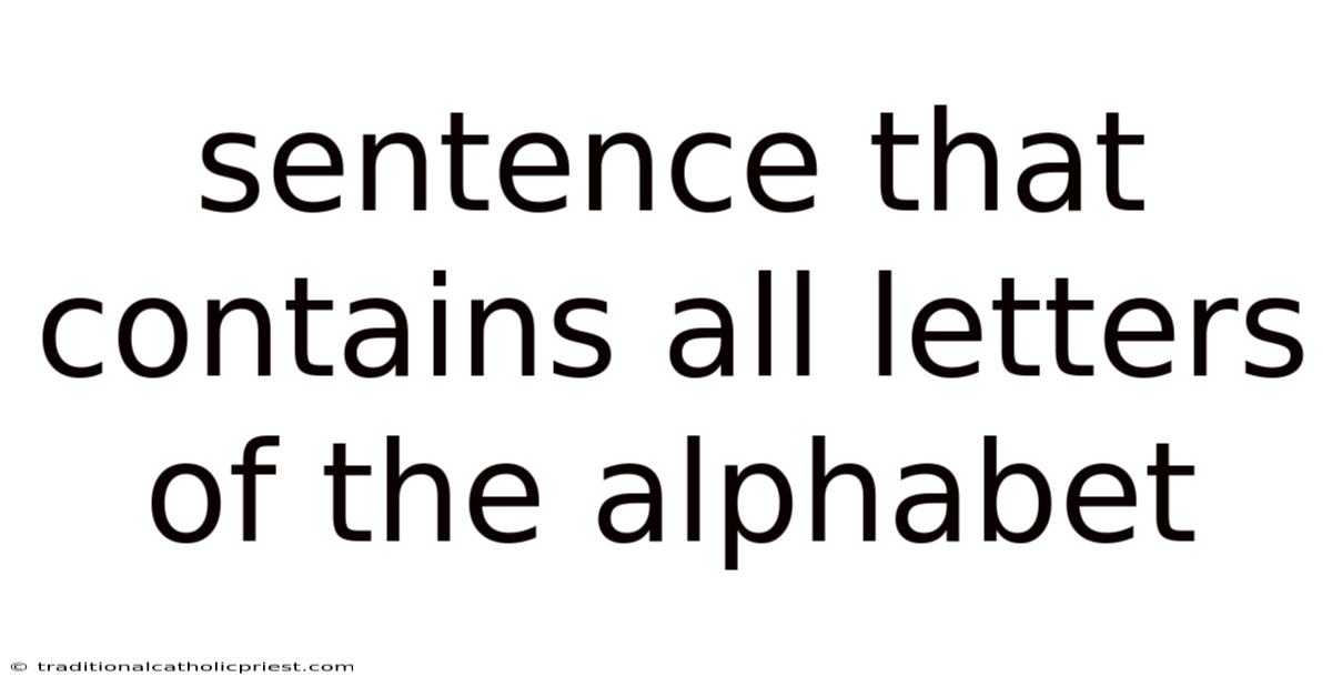 Sentence That Contains All Letters Of The Alphabet
