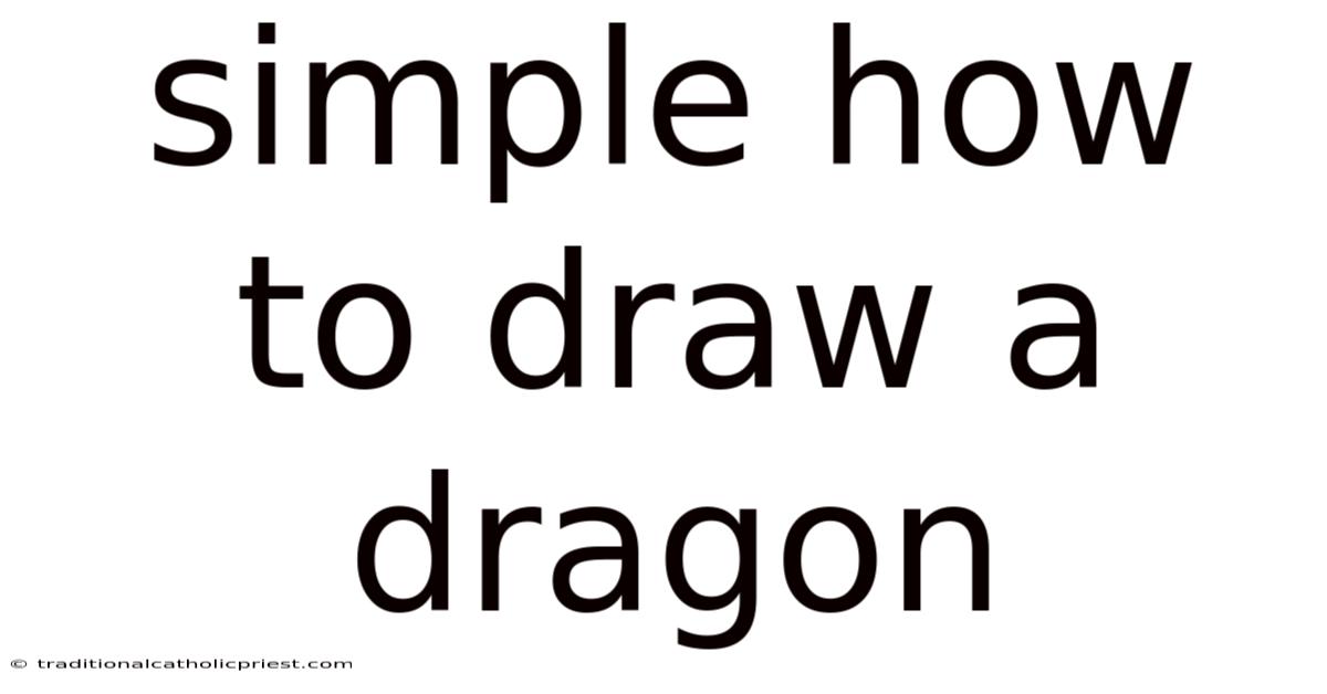 Simple How To Draw A Dragon