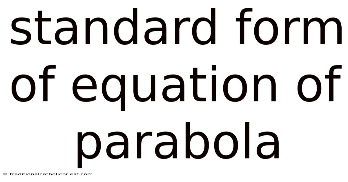 Standard Form Of Equation Of Parabola