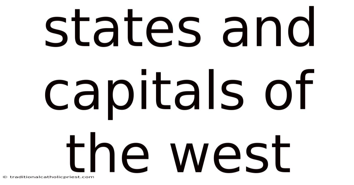 States And Capitals Of The West