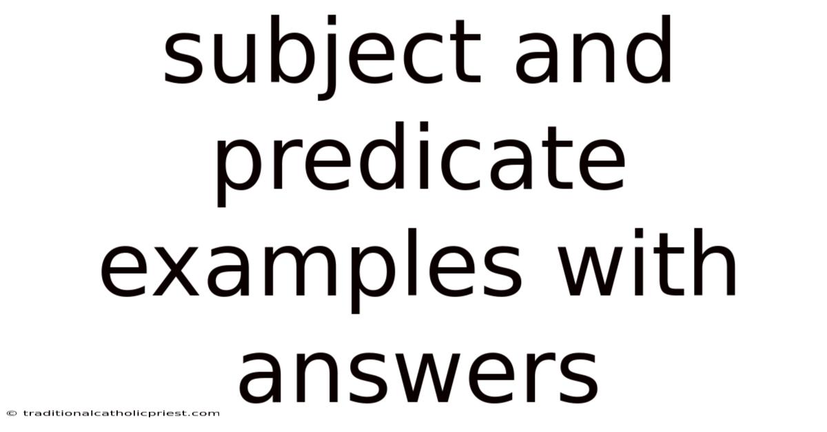 Subject And Predicate Examples With Answers