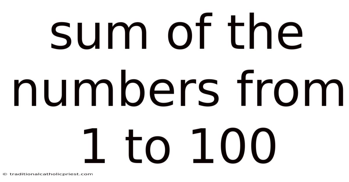 Sum Of The Numbers From 1 To 100