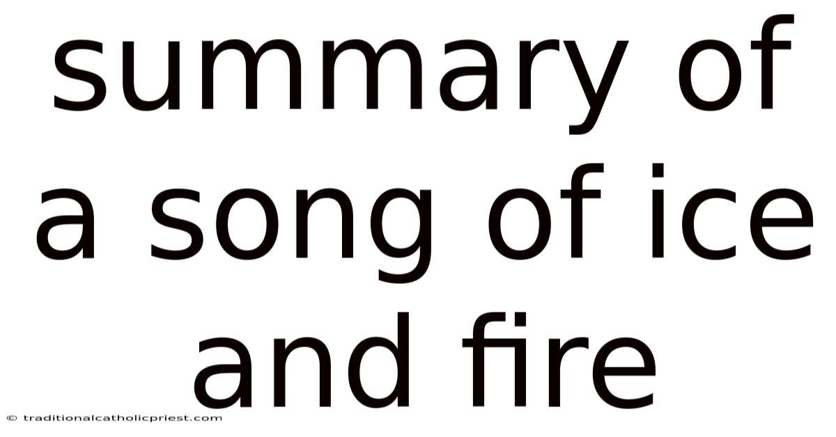 Summary Of A Song Of Ice And Fire