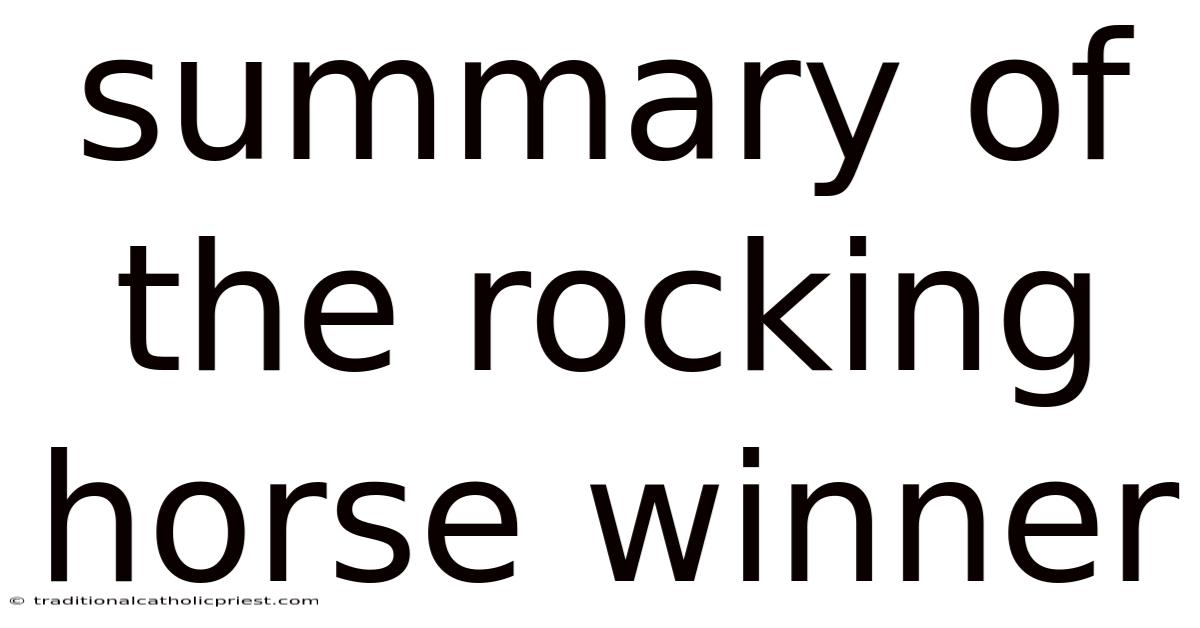 Summary Of The Rocking Horse Winner