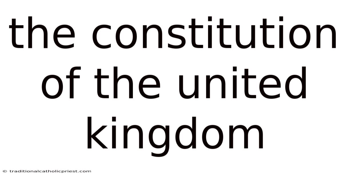 The Constitution Of The United Kingdom