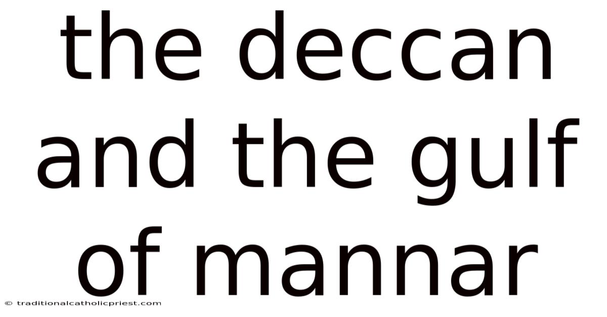 The Deccan And The Gulf Of Mannar