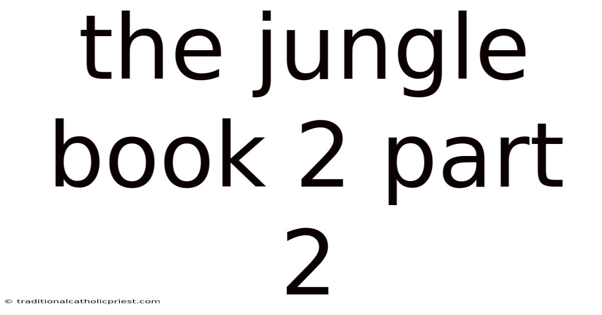 The Jungle Book 2 Part 2