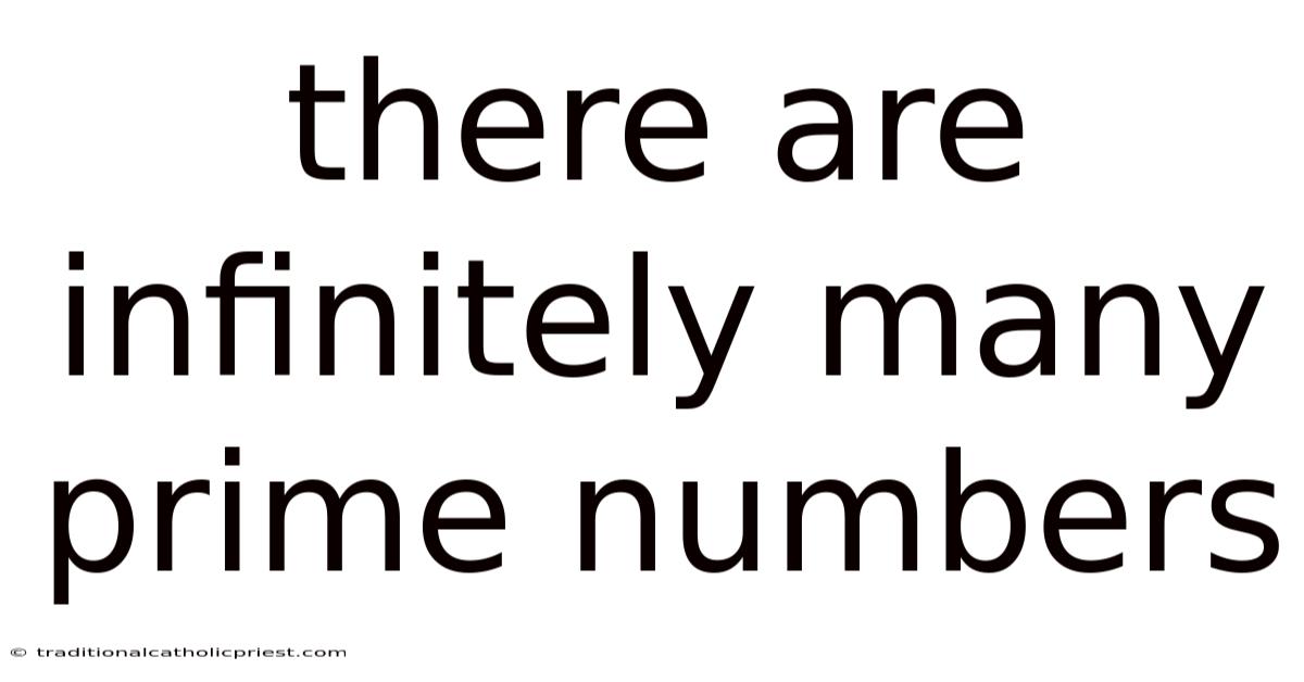 There Are Infinitely Many Prime Numbers