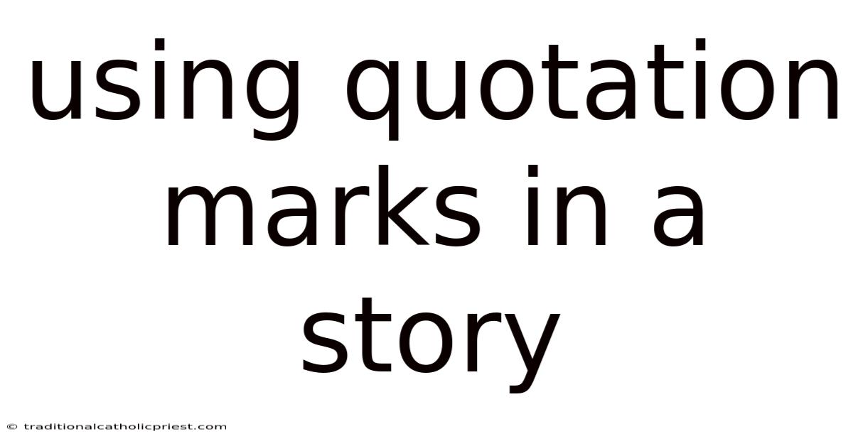 Using Quotation Marks In A Story