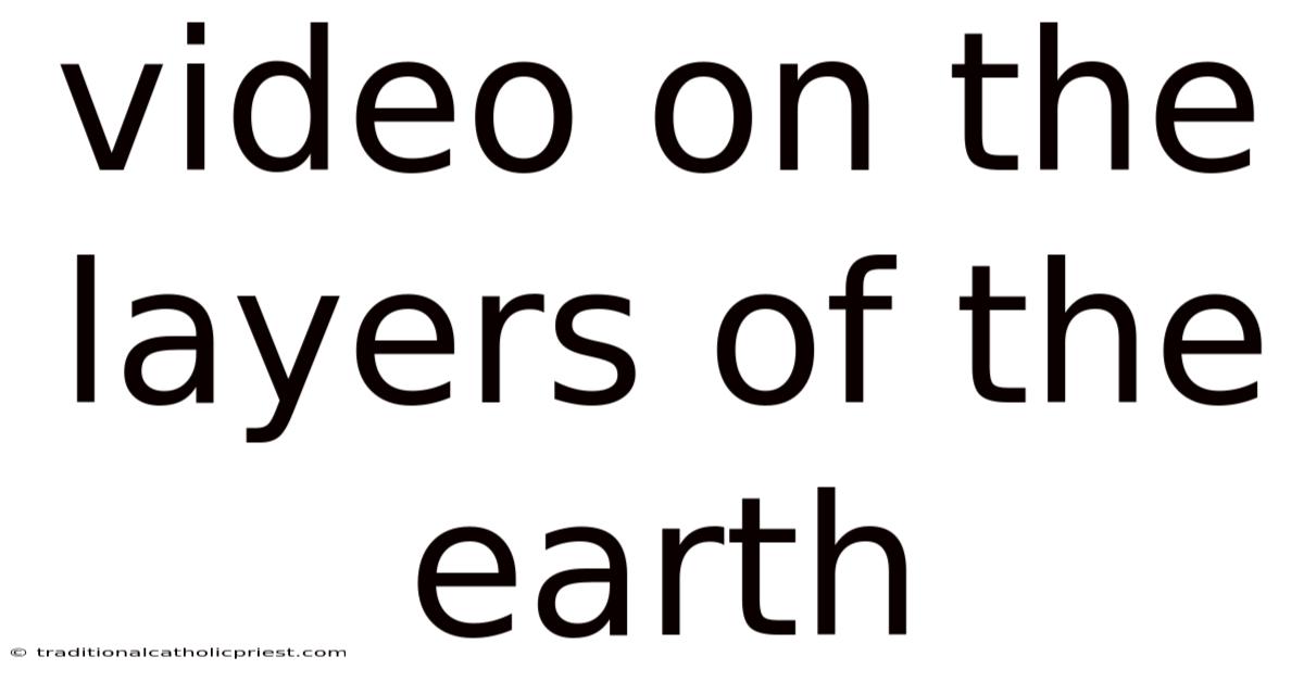 Video On The Layers Of The Earth