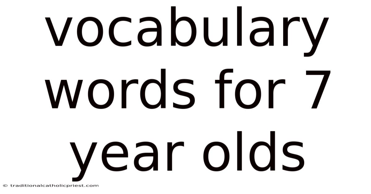 Vocabulary Words For 7 Year Olds