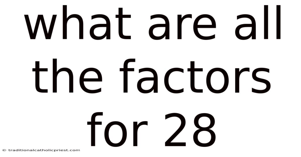 What Are All The Factors For 28