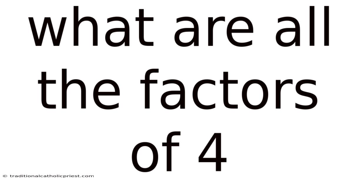 What Are All The Factors Of 4