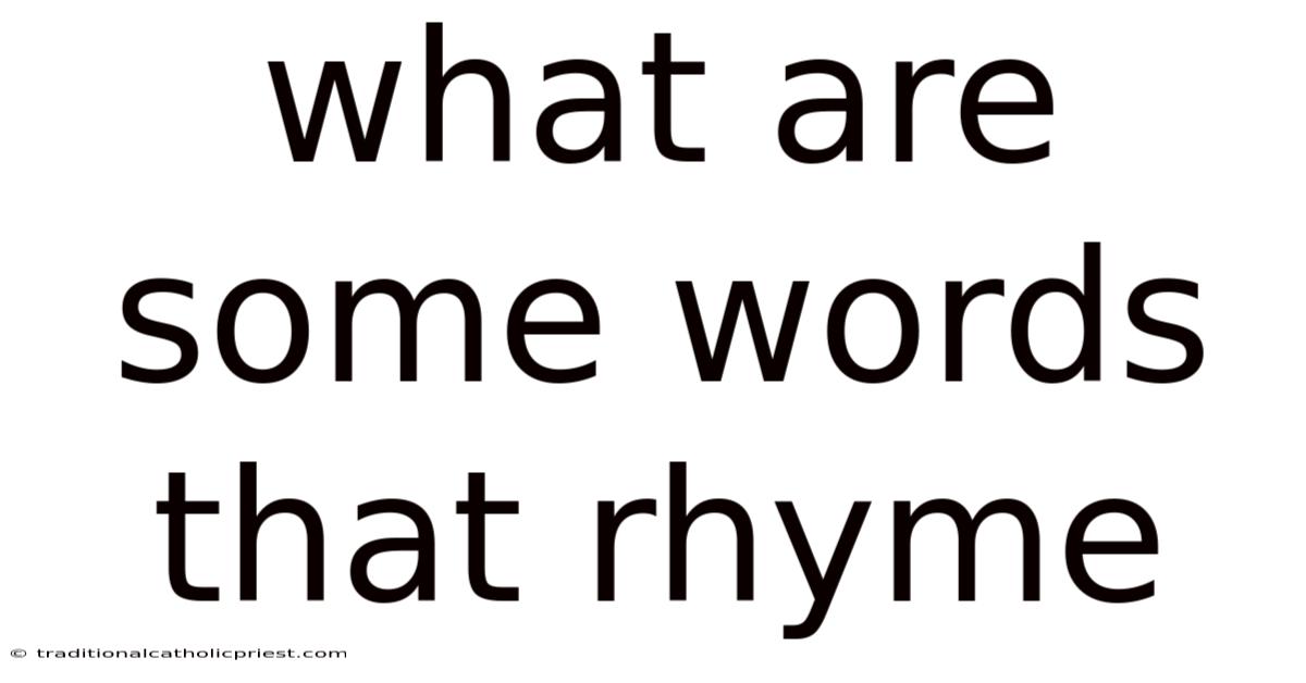 What Are Some Words That Rhyme