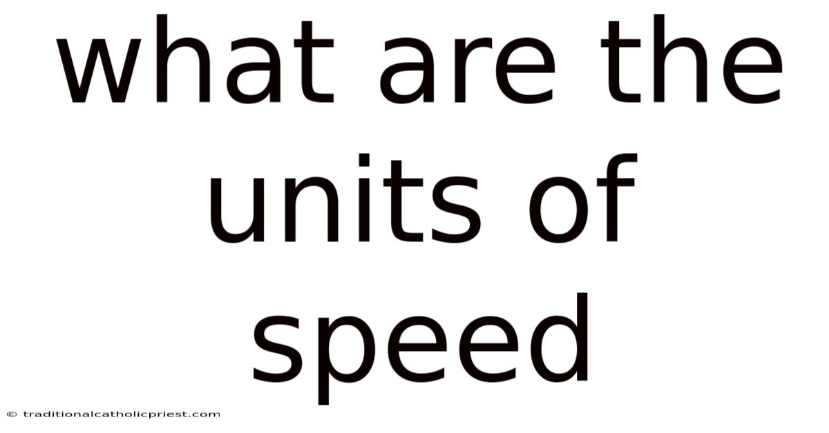 What Are The Units Of Speed