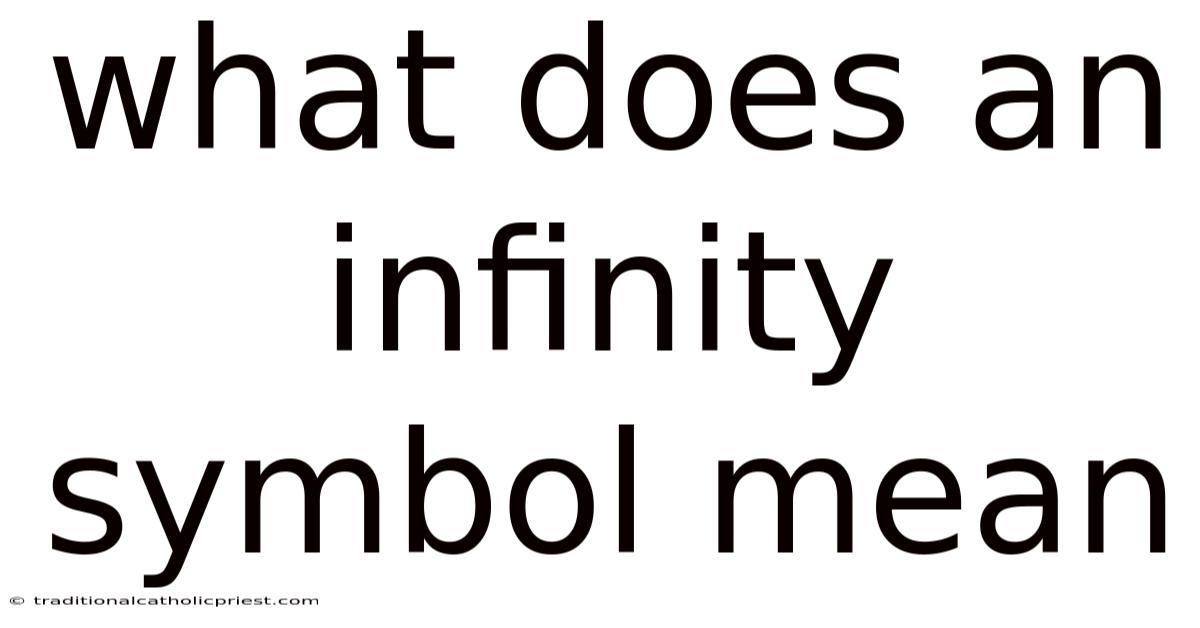 What Does An Infinity Symbol Mean