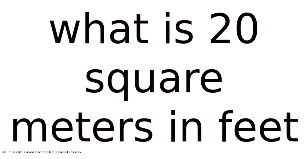 What Is 20 Square Meters In Feet