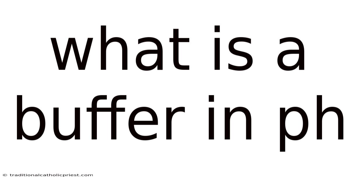 What Is A Buffer In Ph
