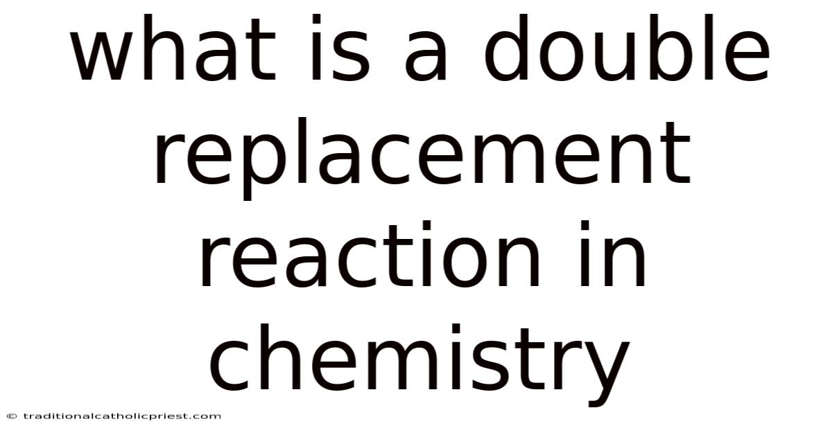 What Is A Double Replacement Reaction In Chemistry