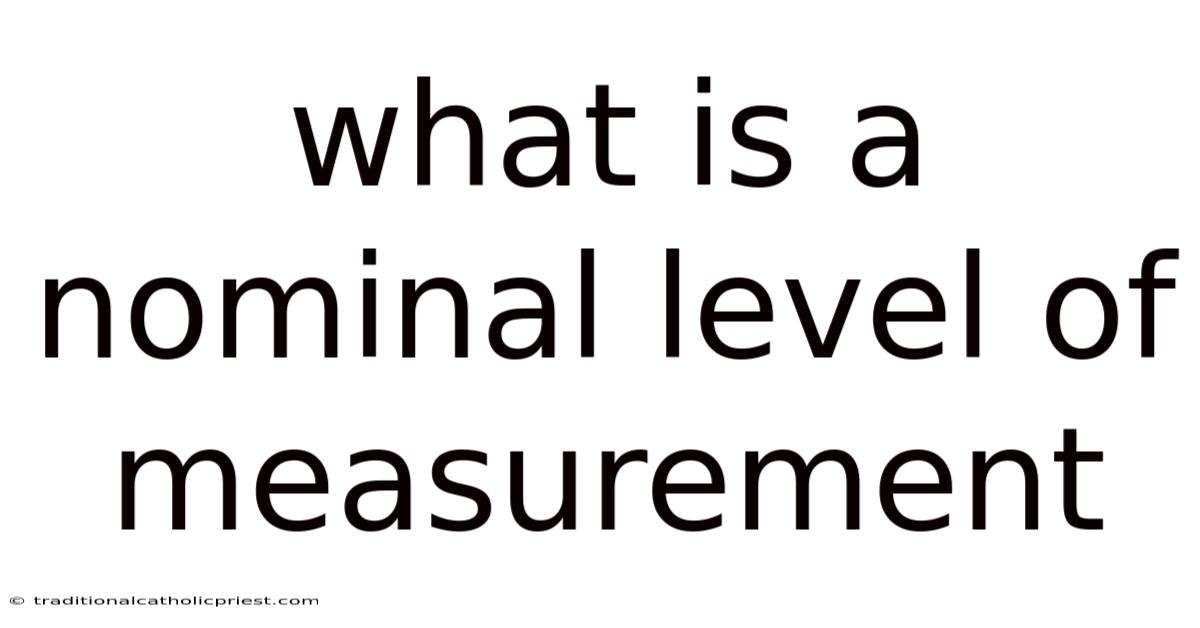 What Is A Nominal Level Of Measurement