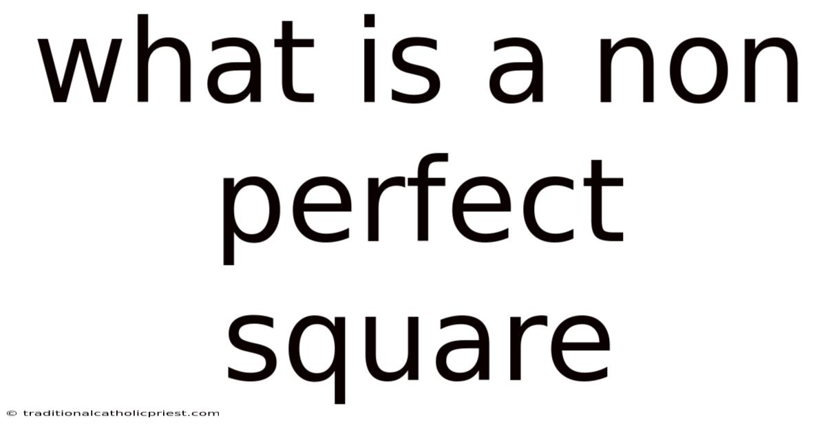 What Is A Non Perfect Square