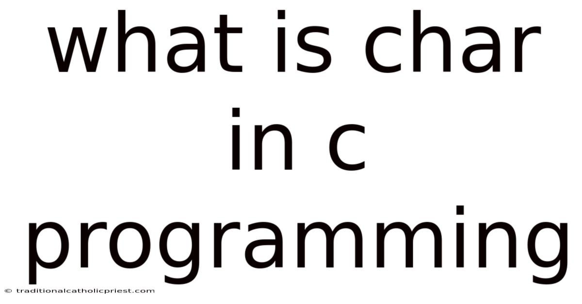 What Is Char In C Programming