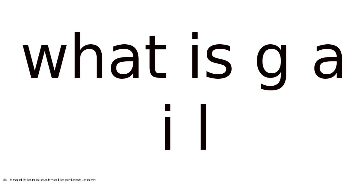 What Is G A I L