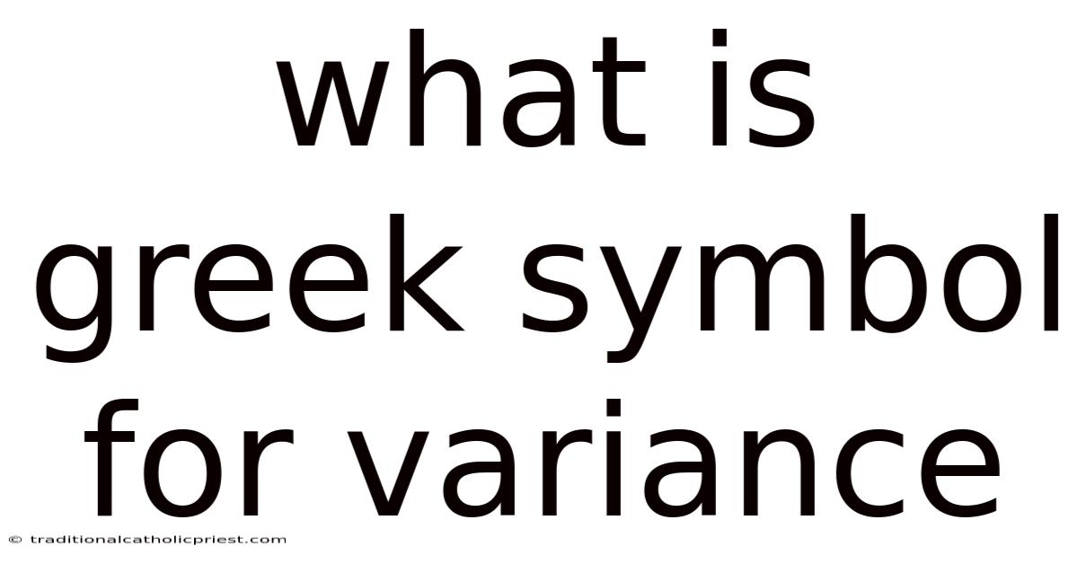 What Is Greek Symbol For Variance