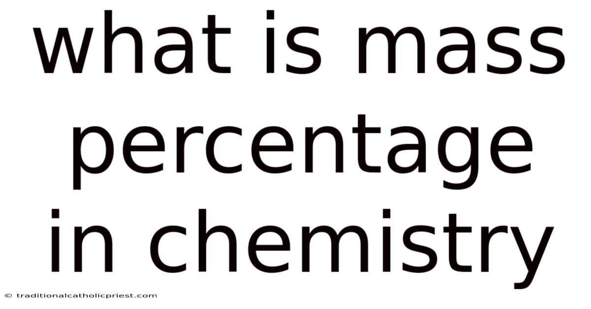 What Is Mass Percentage In Chemistry