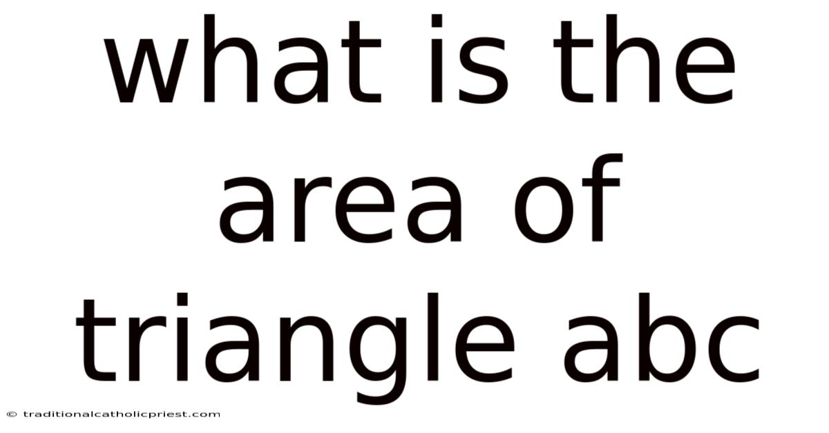 What Is The Area Of Triangle Abc