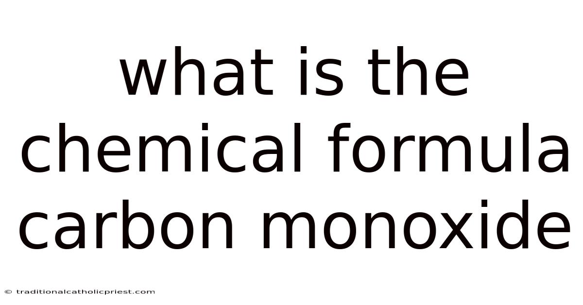 What Is The Chemical Formula Carbon Monoxide