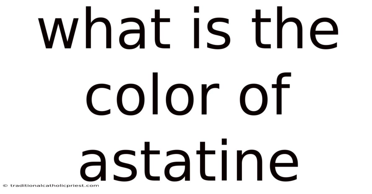 What Is The Color Of Astatine
