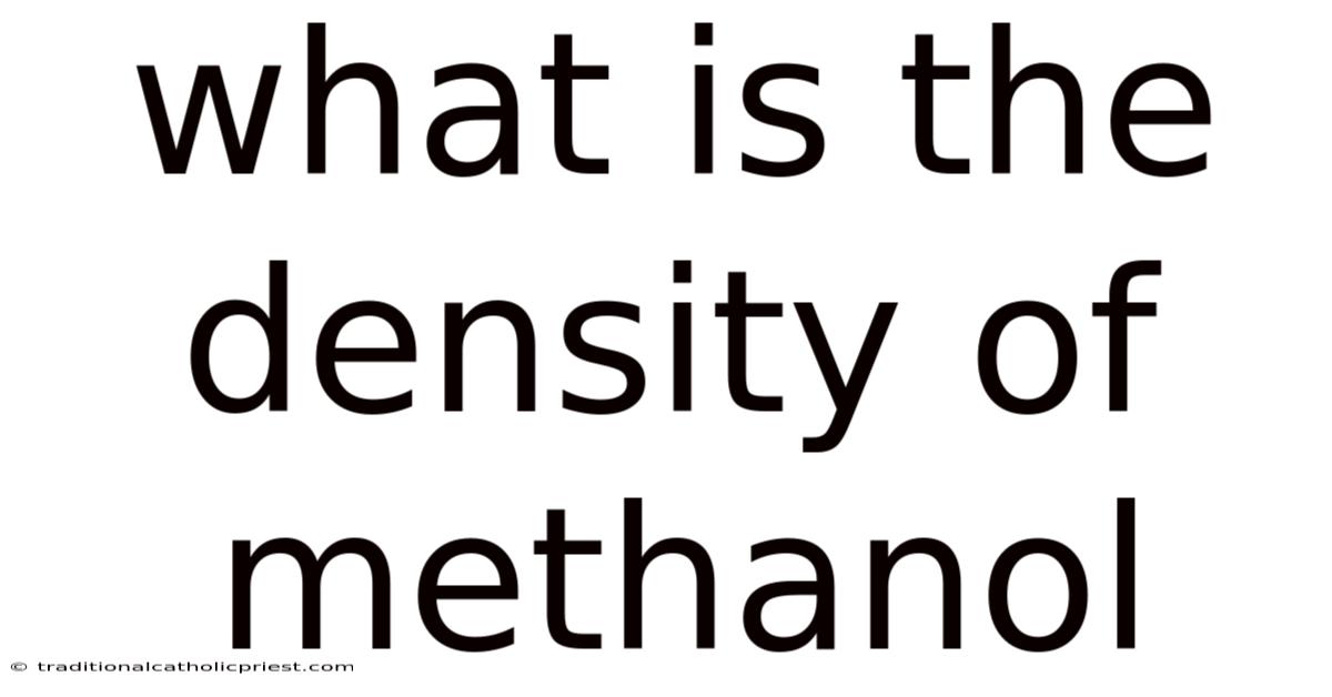 What Is The Density Of Methanol