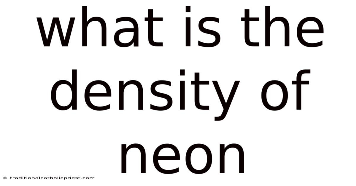 What Is The Density Of Neon