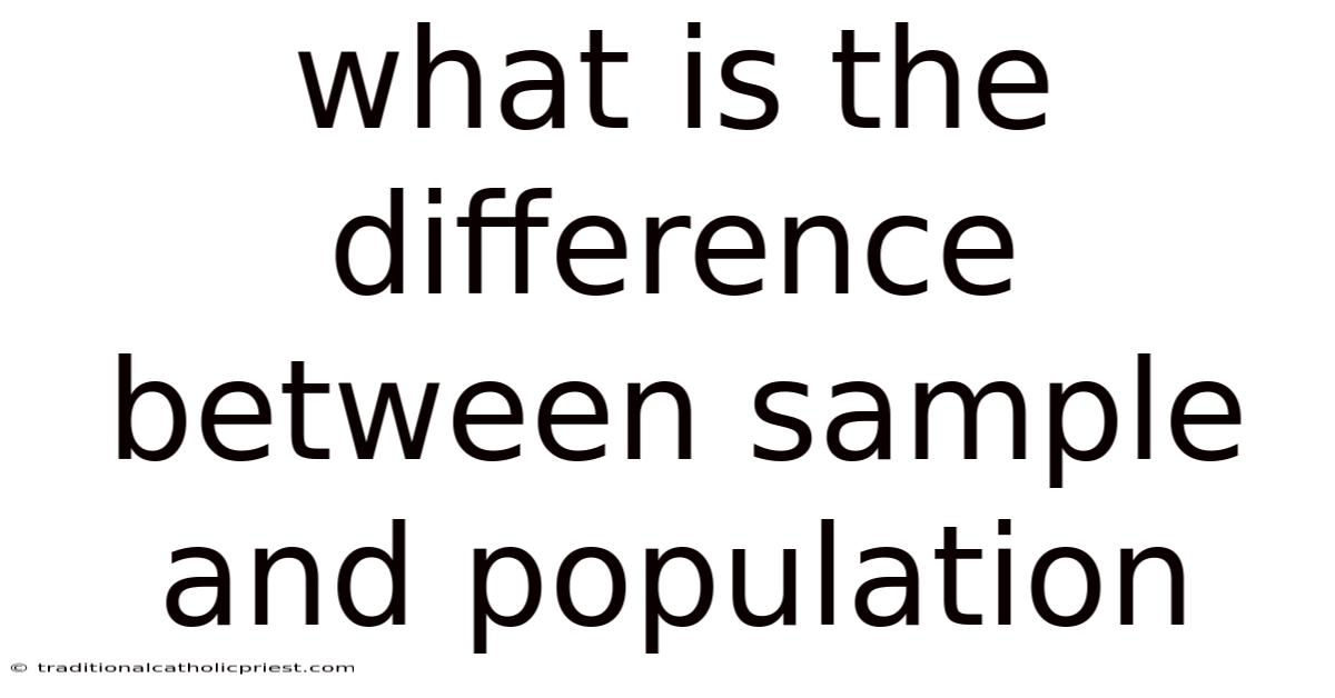 What Is The Difference Between Sample And Population