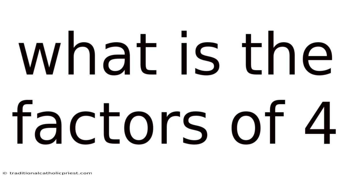 What Is The Factors Of 4
