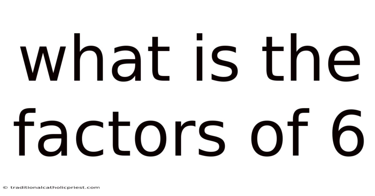 What Is The Factors Of 6