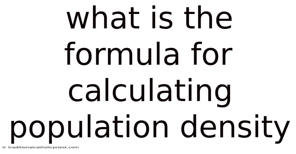 What Is The Formula For Calculating Population Density