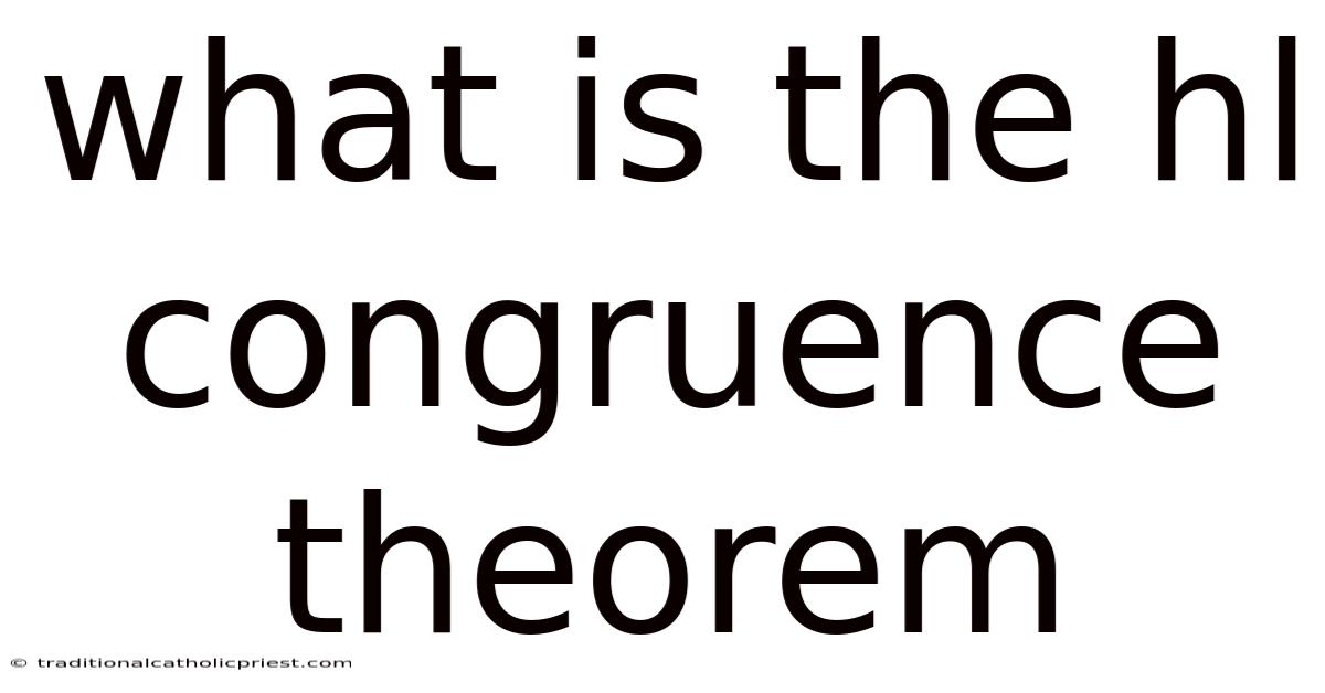 What Is The Hl Congruence Theorem