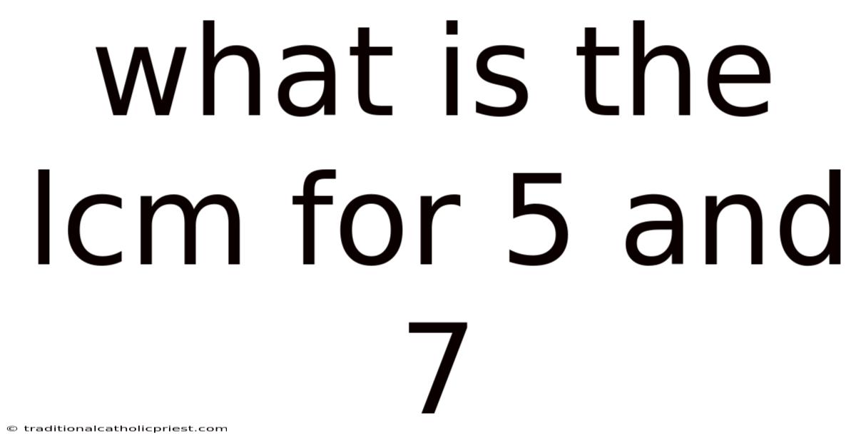 What Is The Lcm For 5 And 7