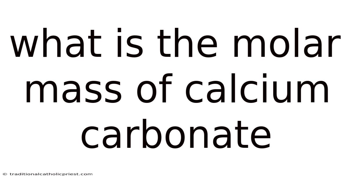 What Is The Molar Mass Of Calcium Carbonate