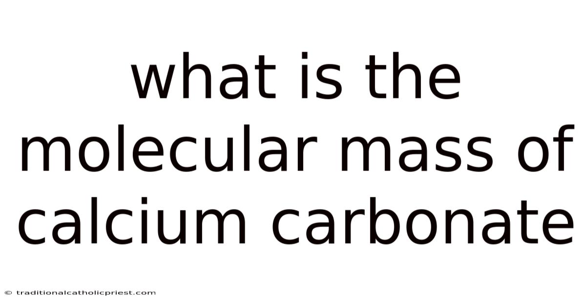 What Is The Molecular Mass Of Calcium Carbonate