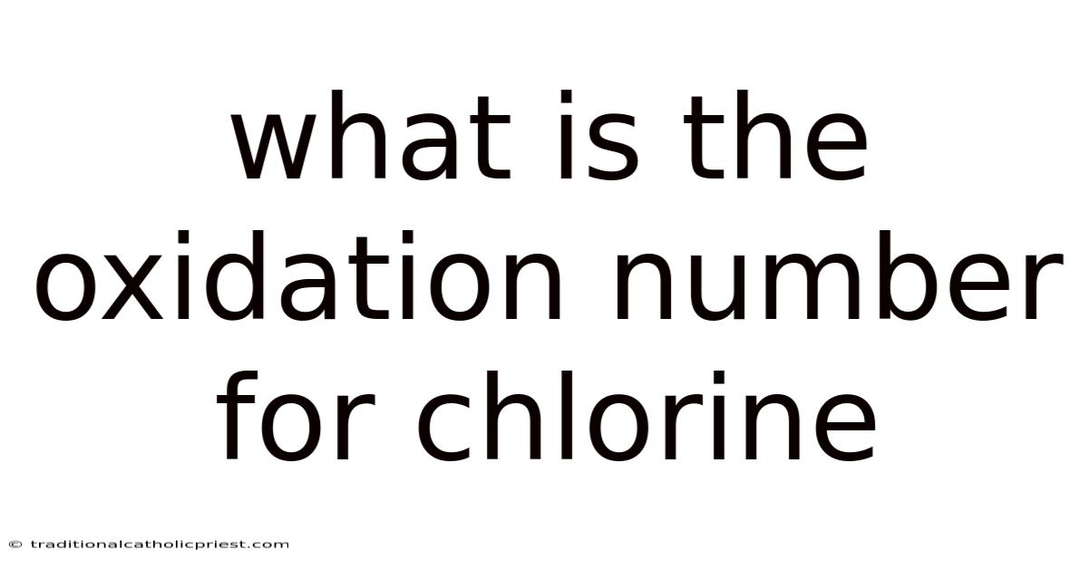 What Is The Oxidation Number For Chlorine