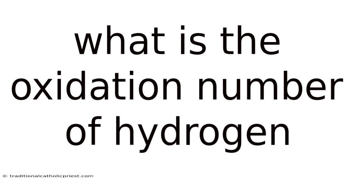 What Is The Oxidation Number Of Hydrogen