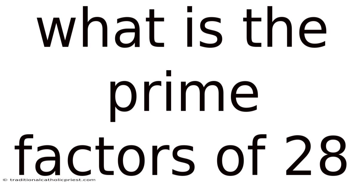 What Is The Prime Factors Of 28